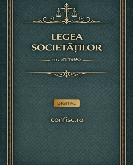 legea societatilor nr. 31/1990 (legislaţie conexă + Jurisprudenţă). – 2026