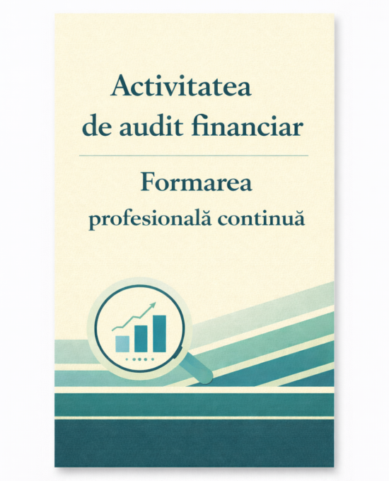 Activitatea de audit financiar / Formarea profesională continuă