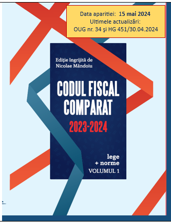 Codul Fiscal Comparat 2023-2024